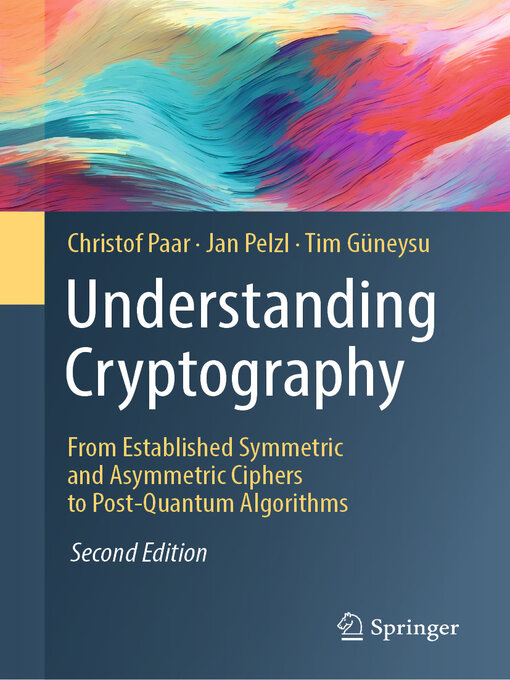 Title details for Understanding Cryptography by Christof Paar - Available